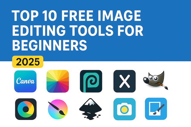 Top 10 Free Image Editing Tools for Beginners