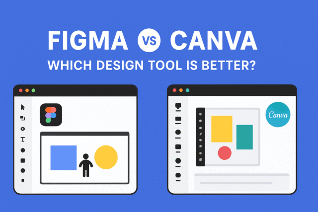 Figma vs Canva: Which Design Tool is Better? (2025 In-Depth Comparison)