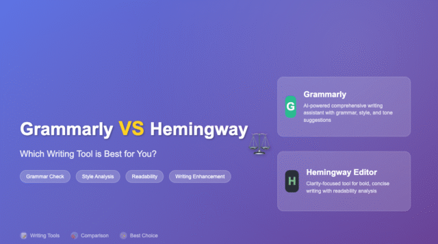 Grammarly vs Hemingway: Which Writing Tool is Best for You?